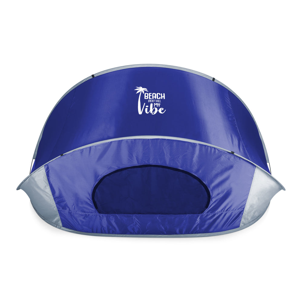 Beach Sayings Beach Don't Kill My Vibe - Manta Portable Beach Tent